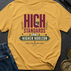 High Standards Higher Horizon - T-Shirt