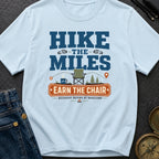 Earn Your Chair - T-Shirt