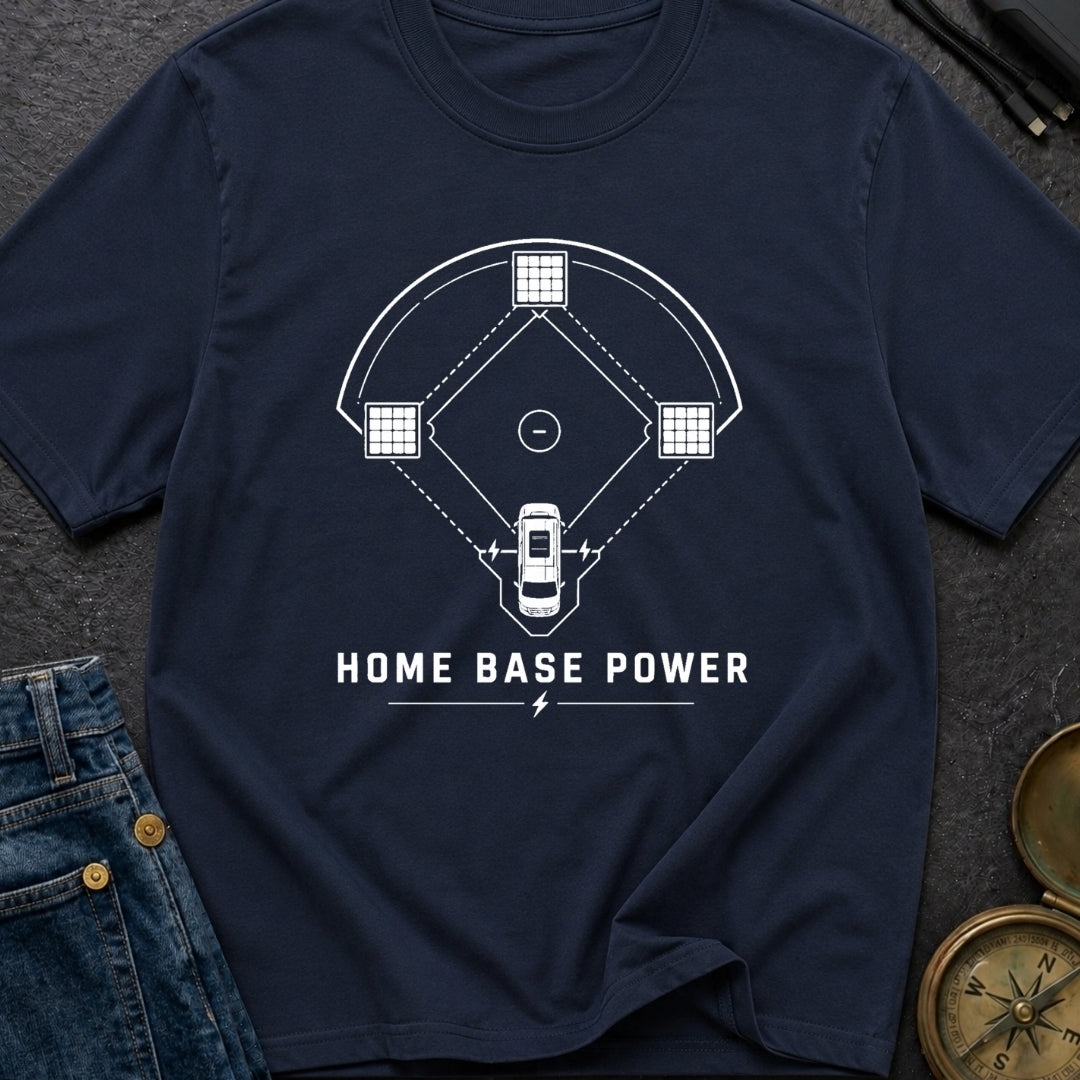 Home Base Power - T-Shirt