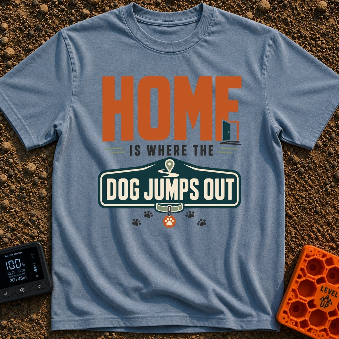 Where Dog Leaps - T-Shirt in Blue Jean - A typographic design featuring the text "HOME IS WHERE THE DOG JUMPS OUT" along...