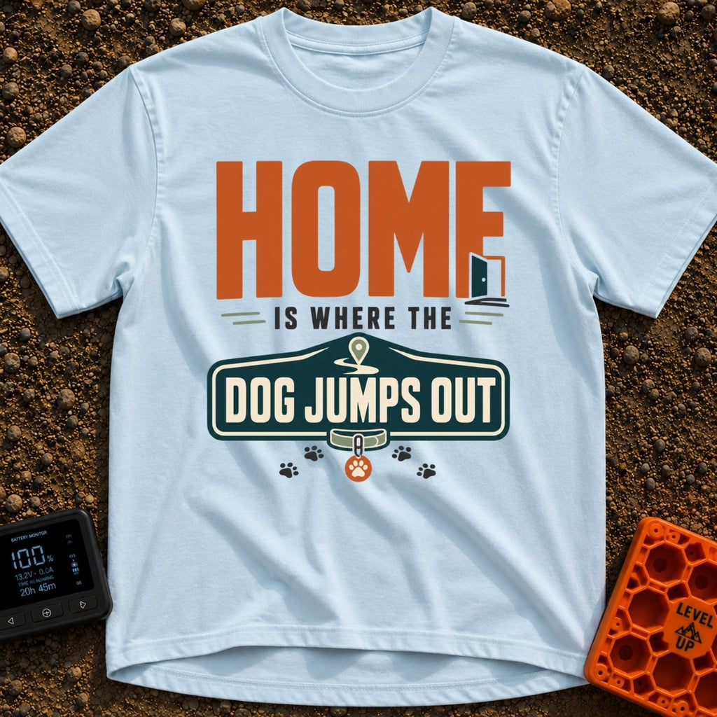 Where Dog Leaps - T-Shirt in Chambray - A typographic design featuring the text "HOME IS WHERE THE DOG JUMPS OUT" along...