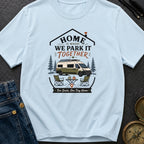 Parked Together Forever - T-Shirt