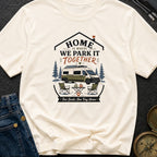 Parked Together Forever - T-Shirt