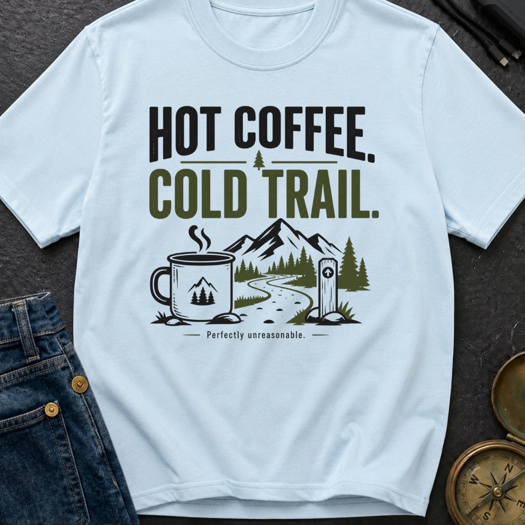 Hot Brew Cold Trail - T-Shirt