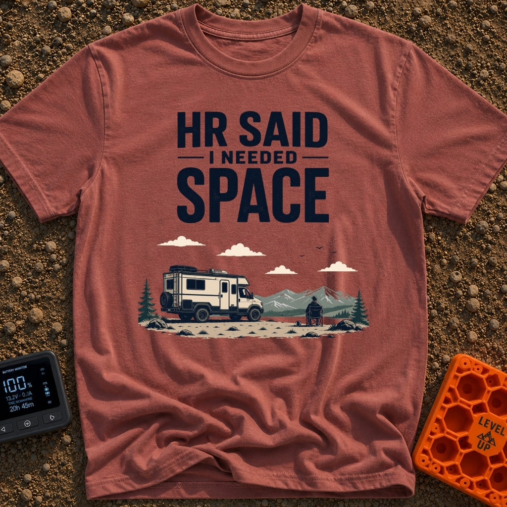 HR Said Take Space - T-Shirt in Brick - The image features the text "HR SAID I NEEDED SPACE" above an illustration of a...