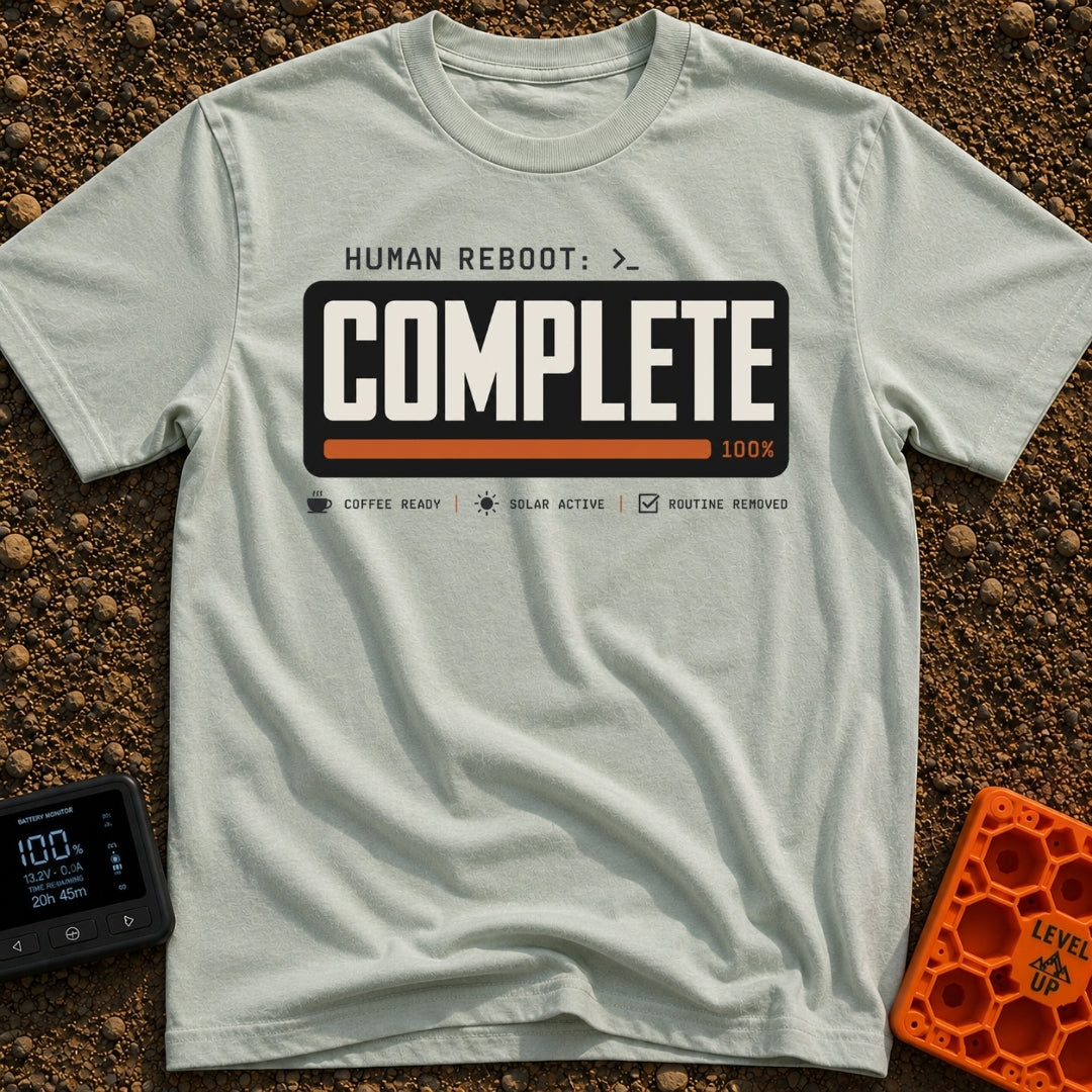 Human Reboot Complete - T-Shirt in Bay - A graphic mimicking a computer terminal interface with the text "HUMAN REBOOT:...