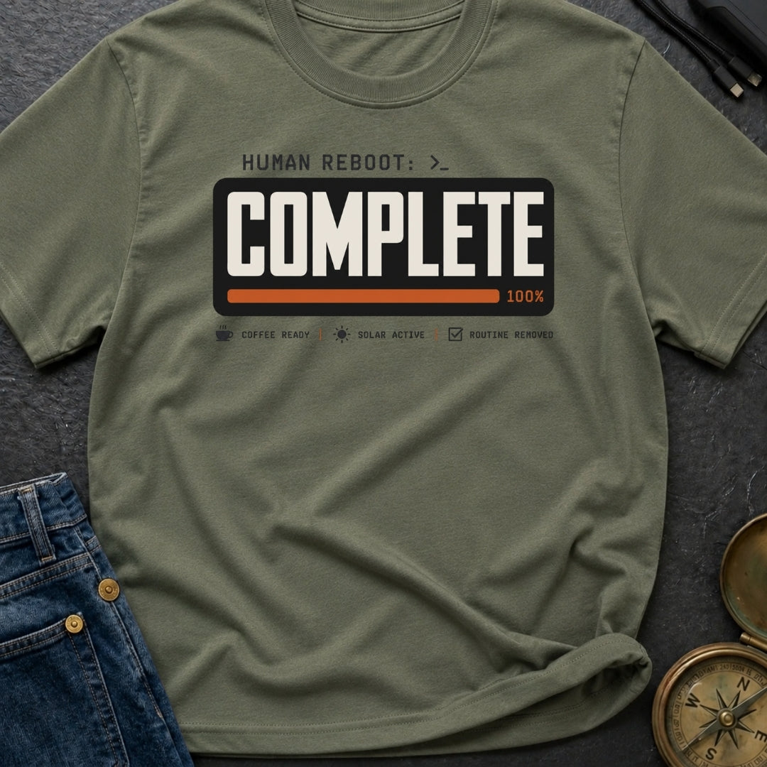 Human Reboot Complete - T-Shirt