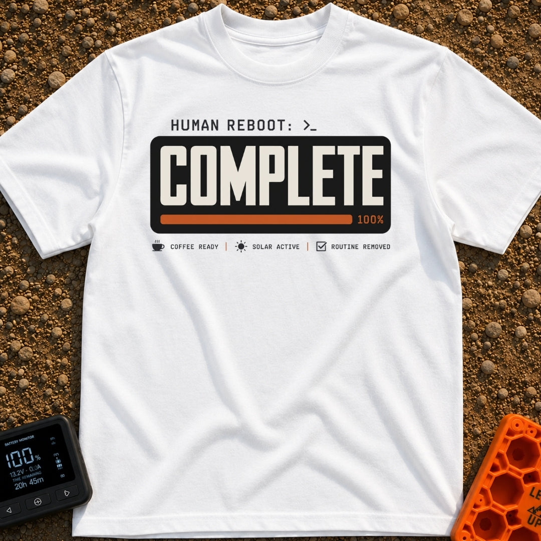 Human Reboot Complete - T-Shirt in White - A graphic mimicking a computer terminal interface with the text "HUMAN REBOOT:...