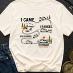 Parked, Reparked, Perfect - T-Shirt