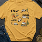 Parked, Reparked, Perfect - T-Shirt