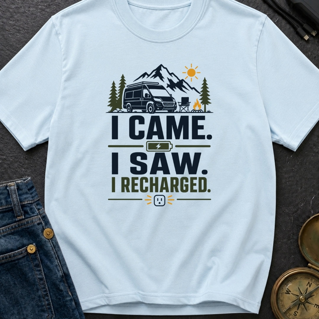 Came Saw And Recharged - T-Shirt