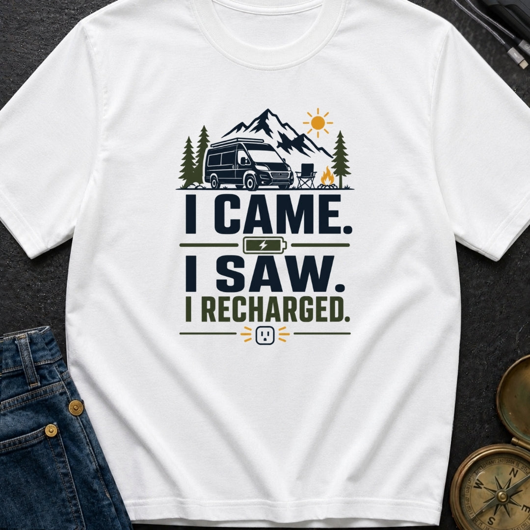 Came Saw And Recharged - T-Shirt