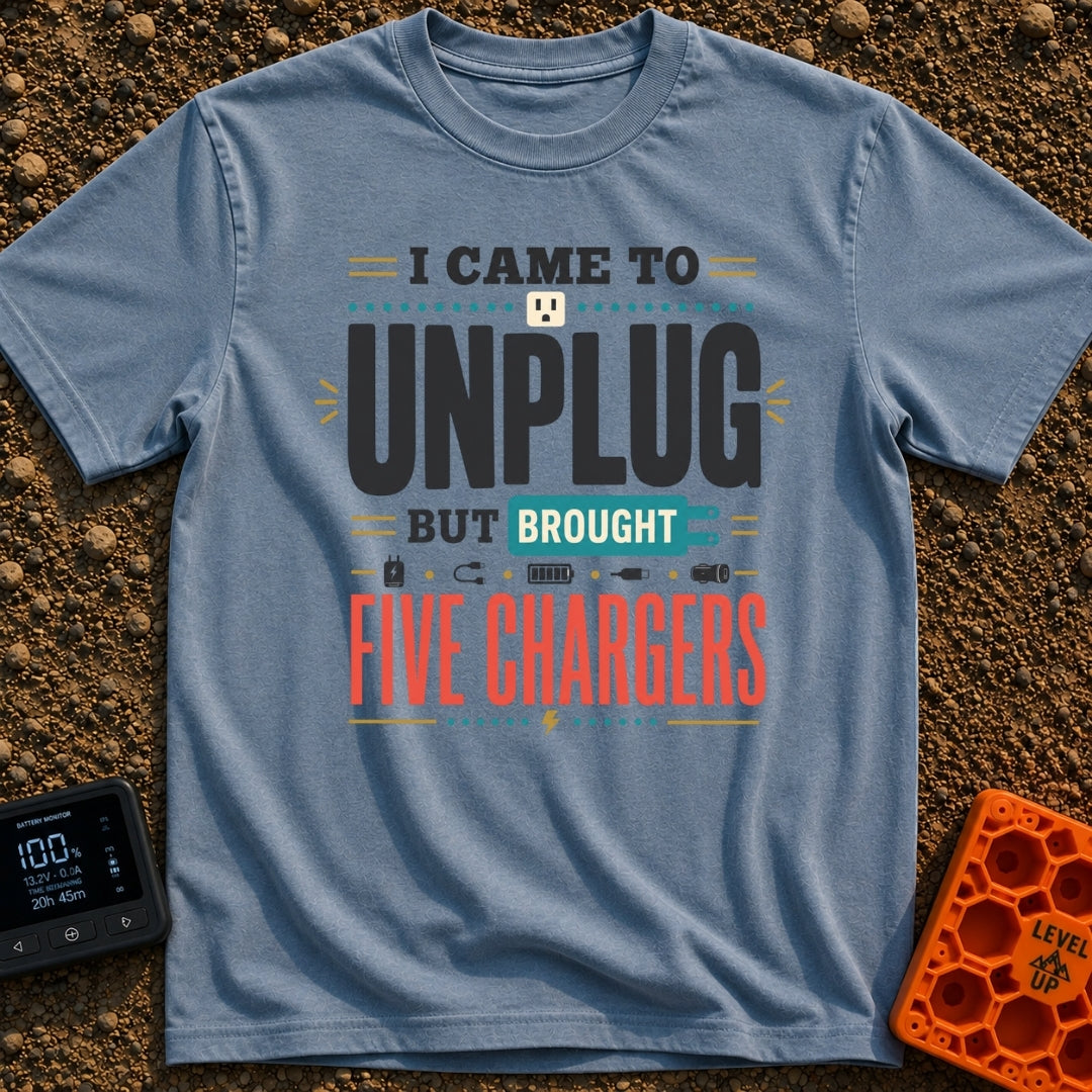 Unplugged But Still Wired - T-Shirt in Blue Jean - A typographic design with the phrase "I Came To Unplug But Brought...