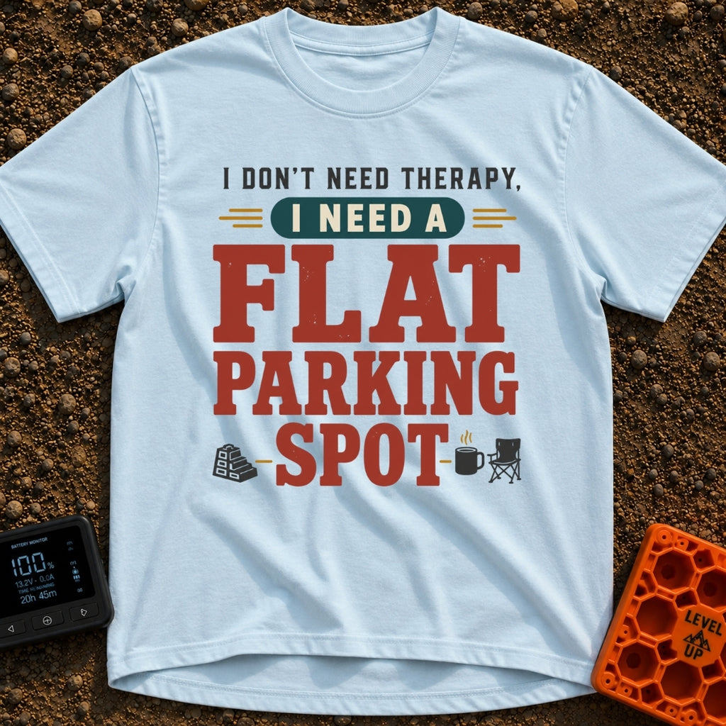 Flat Spot Therapy - T-Shirt in Chambray - A text-based design featuring the phrase "I DON'T NEED THERAPY, I NEED A FLAT...