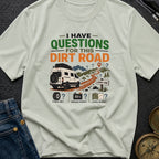 Questions For The Road - T-Shirt