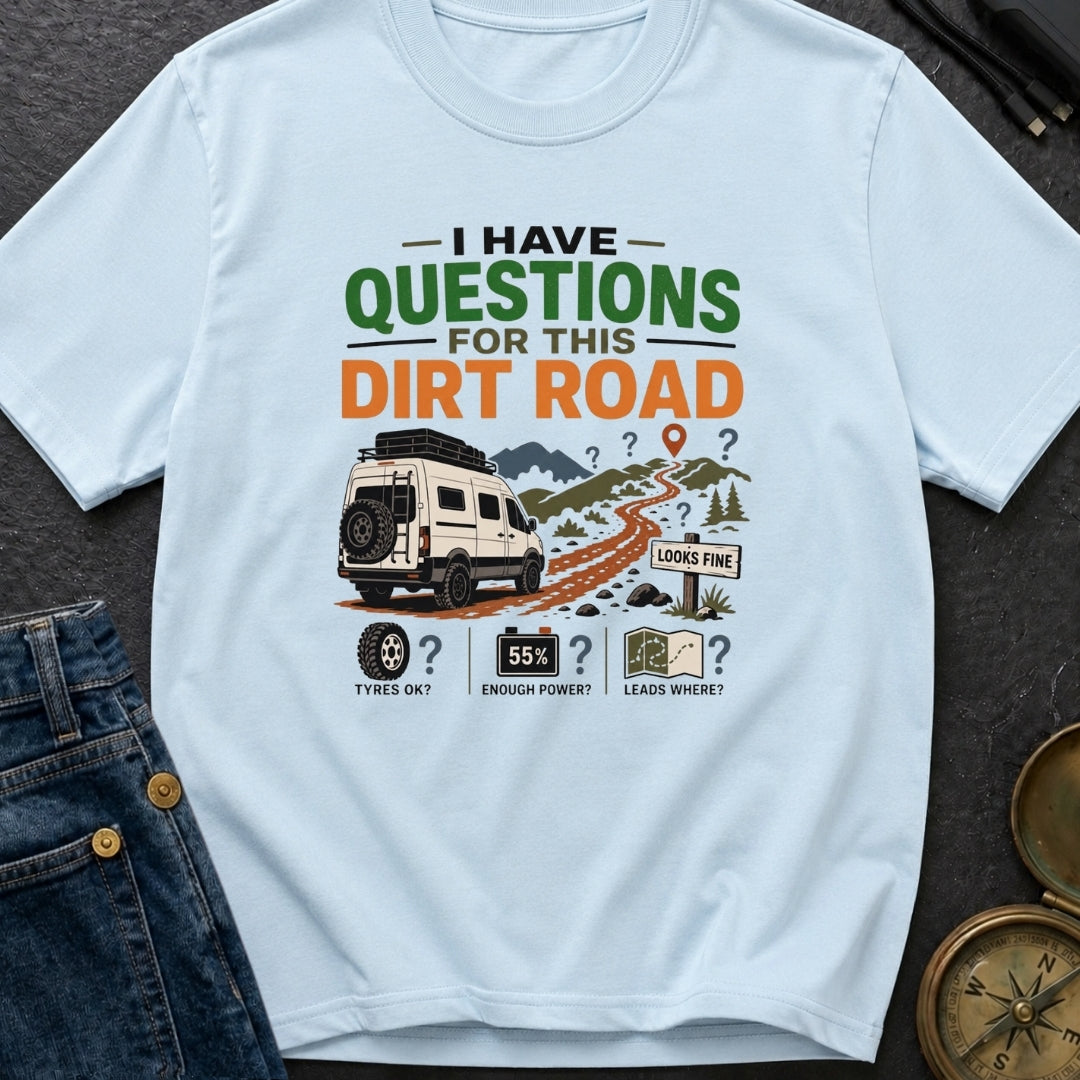 Questions For The Road - T-Shirt