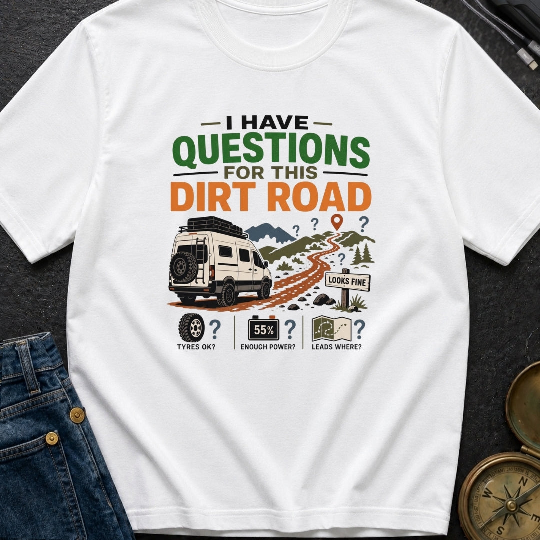 Questions For The Road - T-Shirt
