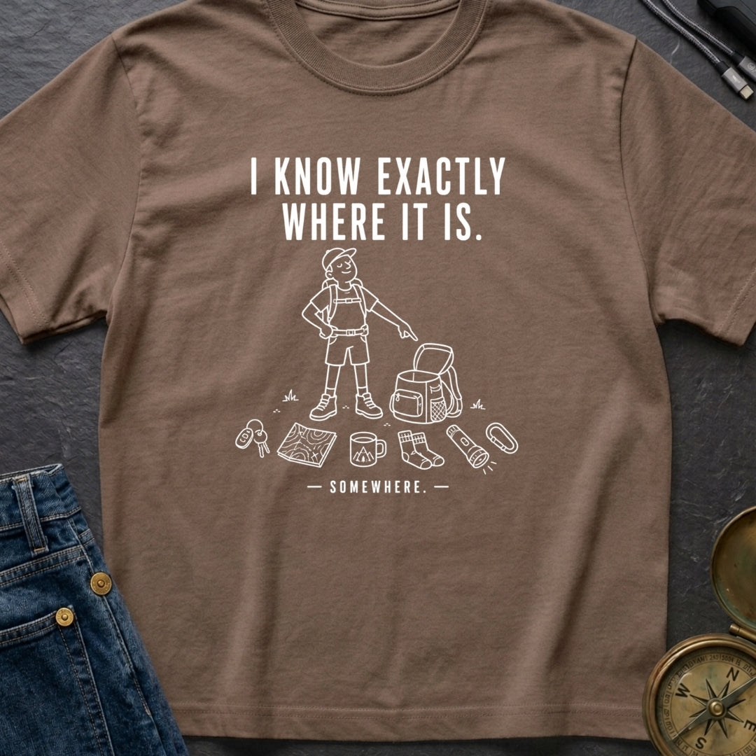 I Know It's Here - T-Shirt