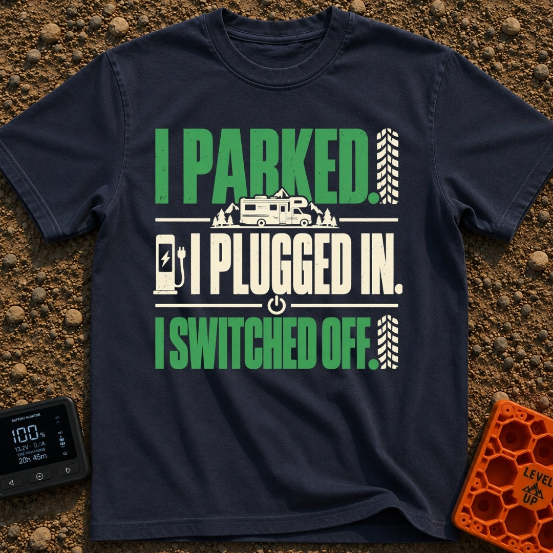 Plugged In Switched Off - T-Shirt in Navy - A typographic design featuring the text "I PARKED.", "I PLUGGED IN.", and "I...