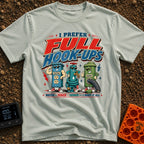I Prefer Full Hookups - T-Shirt in Bay - A retro-style cartoon illustration featuring the text "I PREFER FULL HOOK-UPS"...