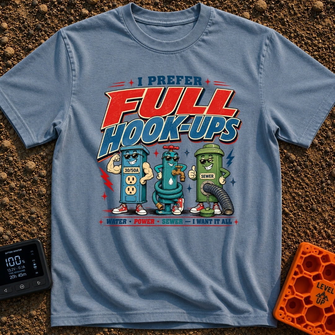I Prefer Full Hookups - T-Shirt in Blue Jean - A retro-style cartoon illustration featuring the text "I PREFER FULL...