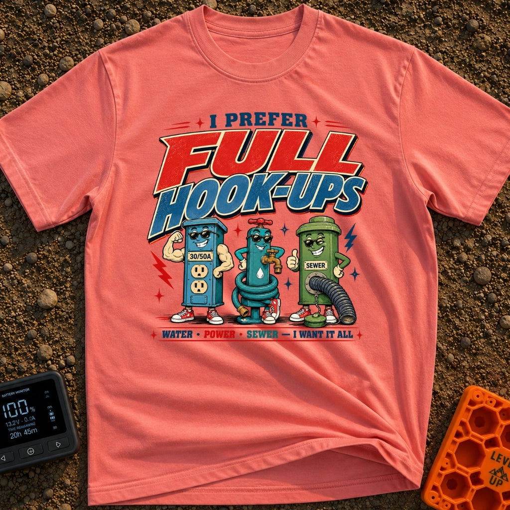 I Prefer Full Hookups - T-Shirt in Watermelon - A retro-style cartoon illustration featuring the text "I PREFER FULL...