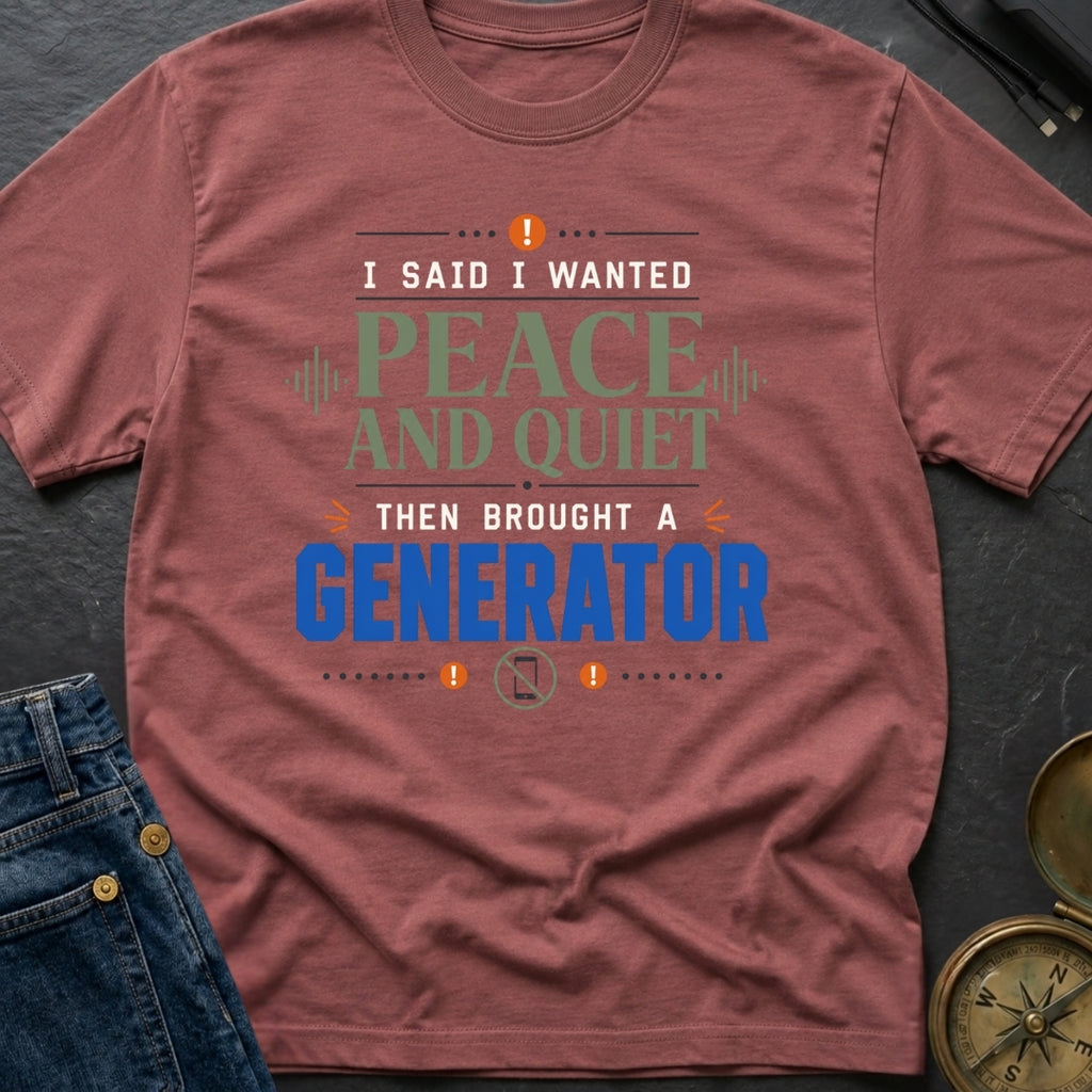 Loud Peace And Quiet - T-Shirt