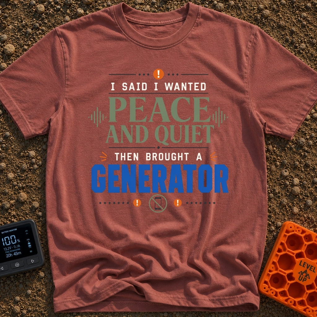 Loud Peace And Quiet - T-Shirt in Brick - A typographic design featuring the phrase "I SAID I WANTED PEACE AND QUIET THEN...