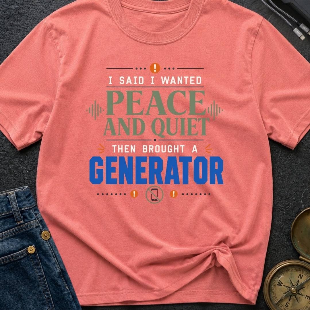 Loud Peace And Quiet - T-Shirt