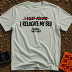 I Sleep Around - T-Shirt in Bay - The design features the text "I SLEEP AROUND" crossed out by a red line, followed by...