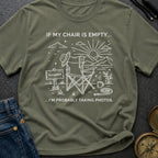 Chair's On Photo Duty - T-Shirt