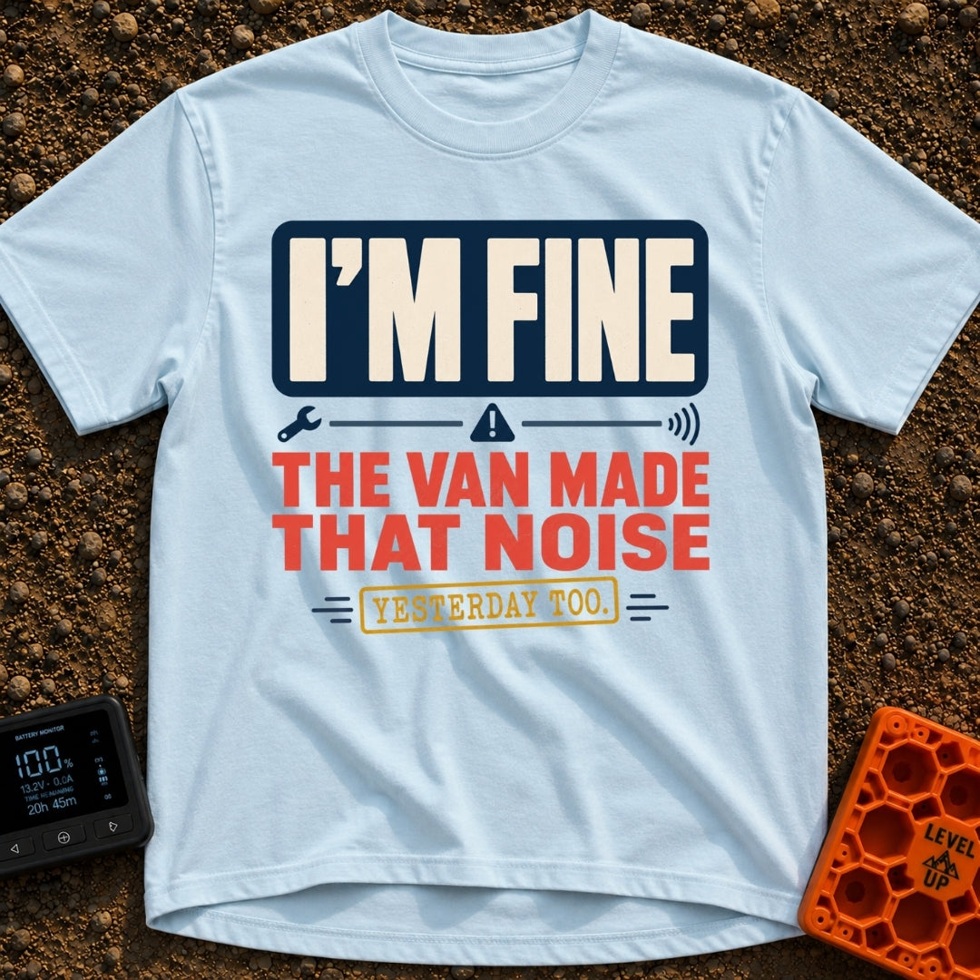 It Did That Yesterday - T-Shirt in Chambray - A typographic design reading "I'M FINE" in a dark blue box, followed by...