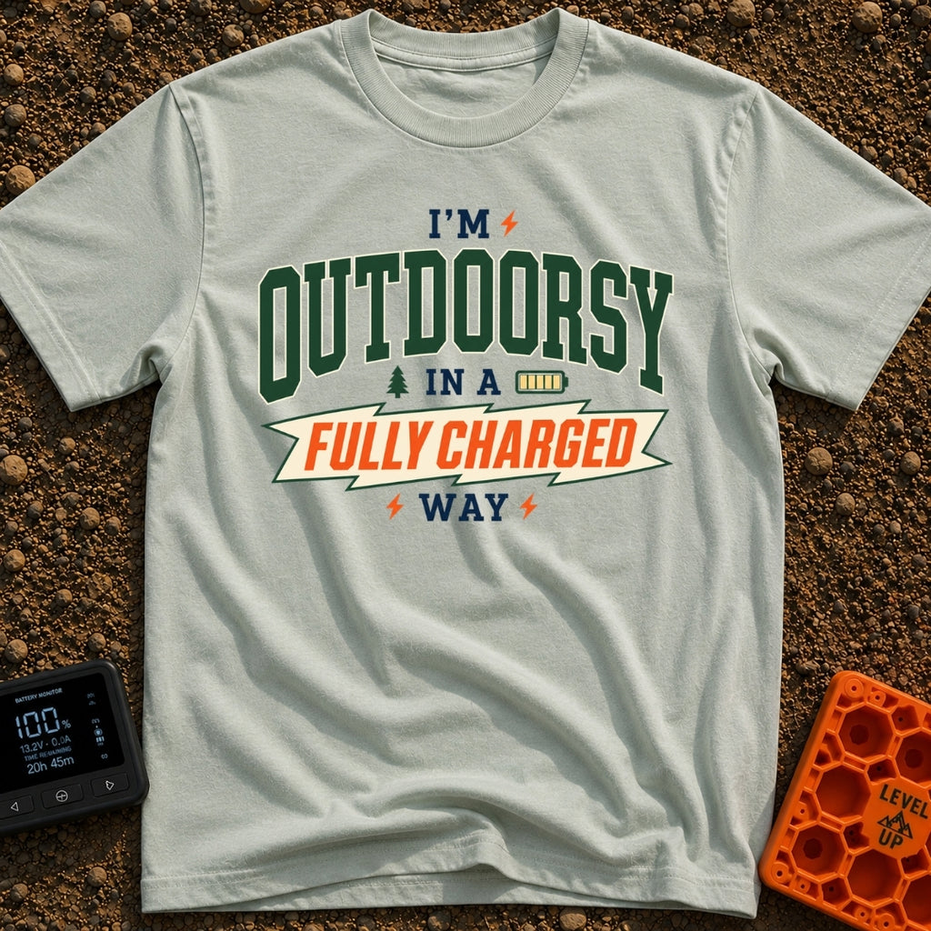 Outdoorsy And Fully Charged - T-Shirt in Bay - A text-based design reading "I'M OUTDOORSY IN A FULLY CHARGED WAY",...