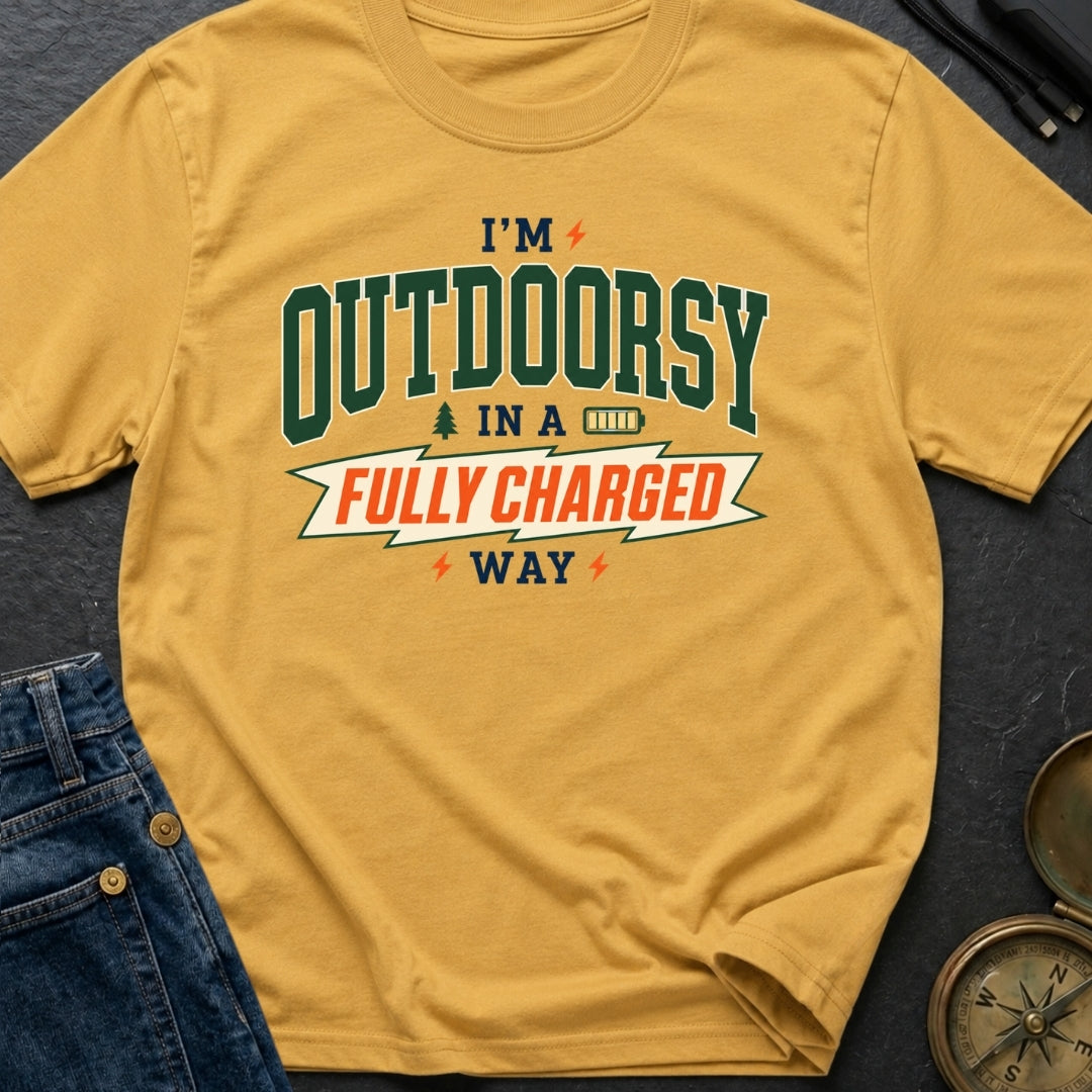 Outdoorsy And Fully Charged - T-Shirt