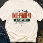 Independent By Nature - T-Shirt
