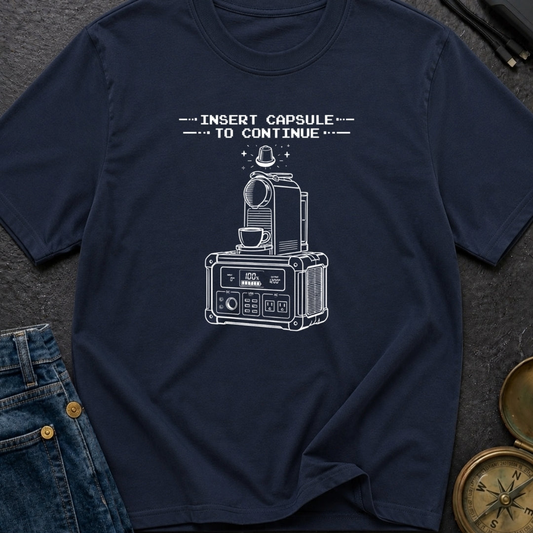 Insert Pod To Continue - T-Shirt