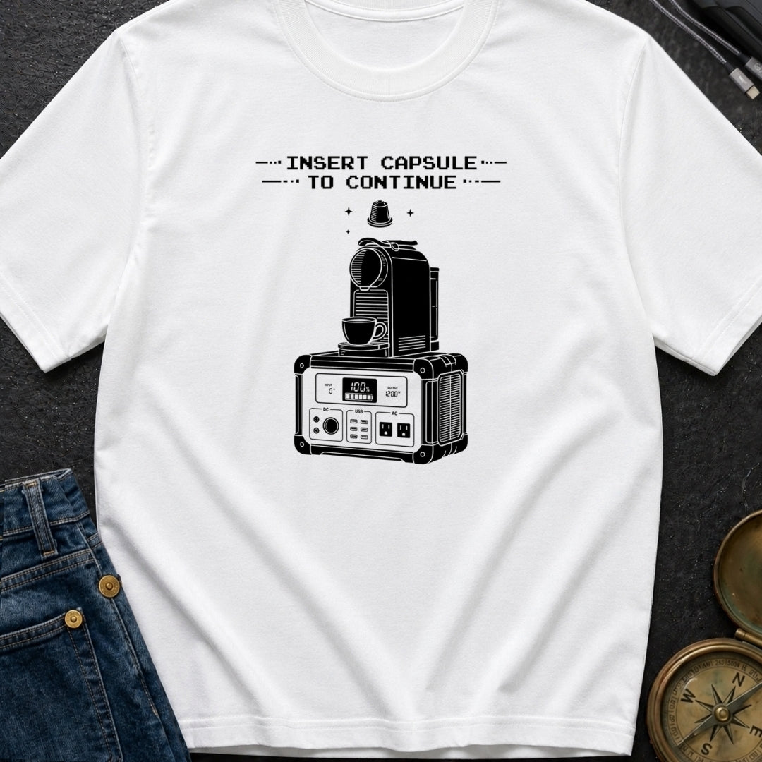 Insert Pod To Continue - T-Shirt