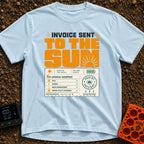 Solar Bill Relief - T-Shirt in Chambray - A graphic design featuring the large text 'INVOICE SENT TO THE SUN' above a...