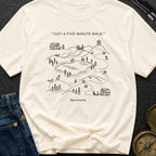 Just Five Minute Walk Approximately - T-Shirt
