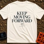 Keep Moving Forward - T-Shirt in Ivory - The design features the phrase "KEEP MOVING FORWARD" in a large, stacked serif...