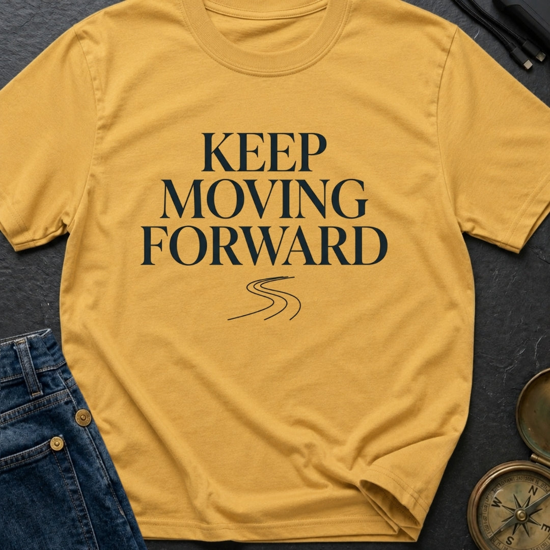 Keep Moving Forward - T-Shirt