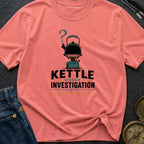 Kettle Under Investigation - T-Shirt