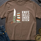Knife Skills Under Review - T-Shirt