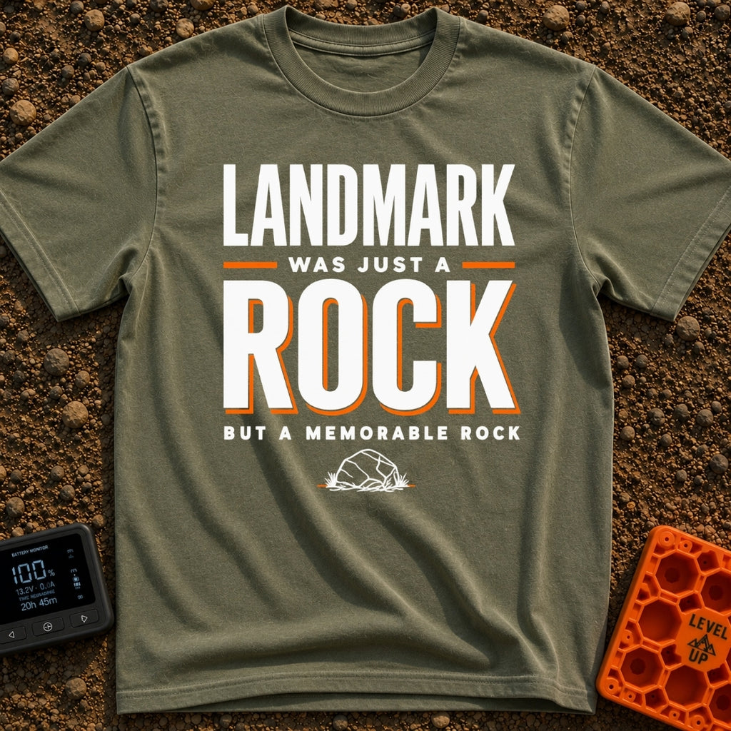 Just A Glorified Rock - T-Shirt in Moss - A typographic design reading "LANDMARK WAS JUST A ROCK BUT A MEMORABLE ROCK"...