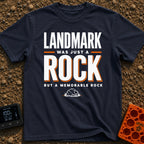 Just A Glorified Rock - T-Shirt in Navy - A typographic design reading "LANDMARK WAS JUST A ROCK BUT A MEMORABLE ROCK"...