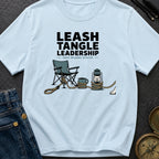 Leash Tangle Leadership - T-Shirt