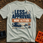 Altitude Over Approval - T-Shirt in Bay - A typographic and illustrated design featuring the text "LESS APPROVAL MORE...