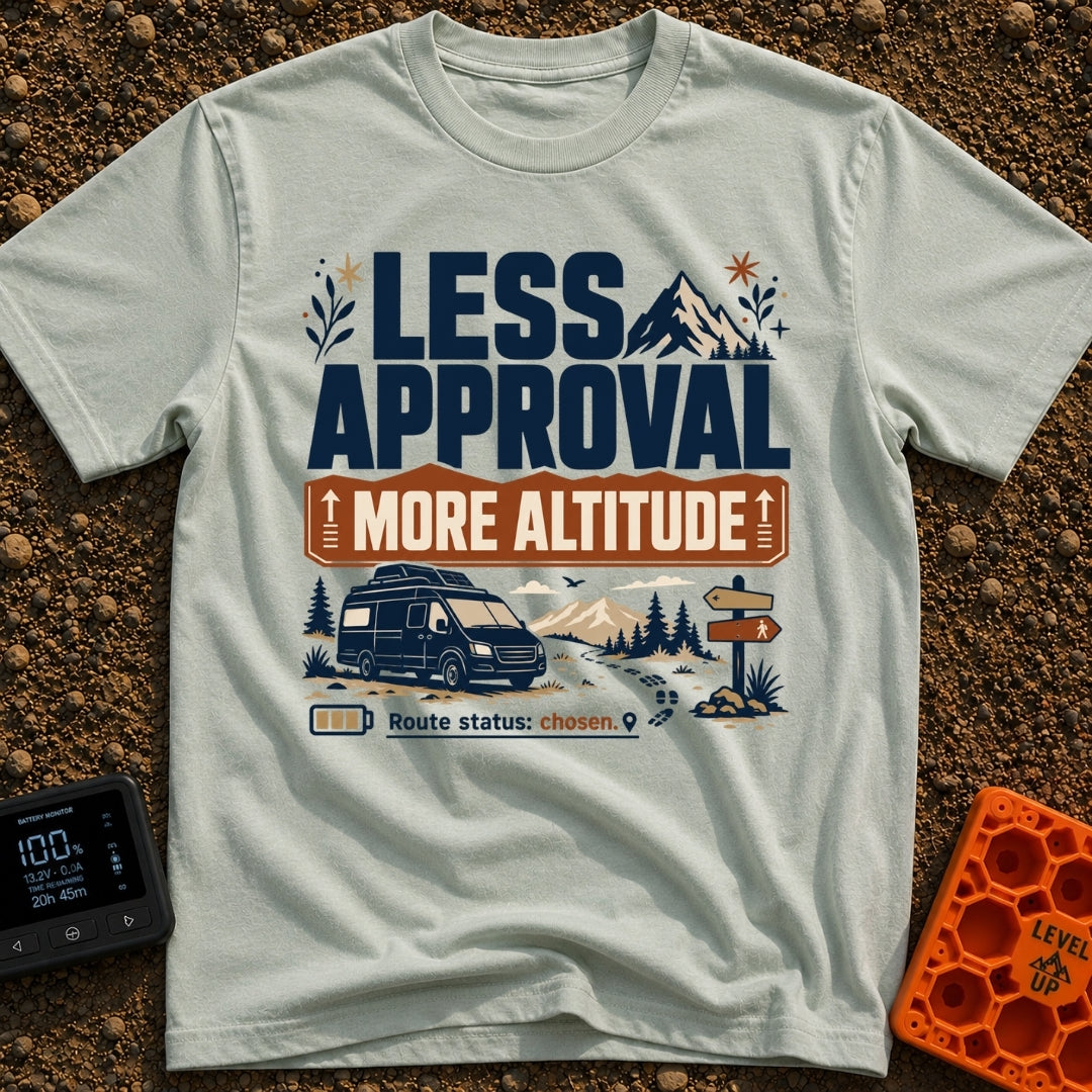 Altitude Over Approval - T-Shirt in Bay - A typographic and illustrated design featuring the text "LESS APPROVAL MORE...