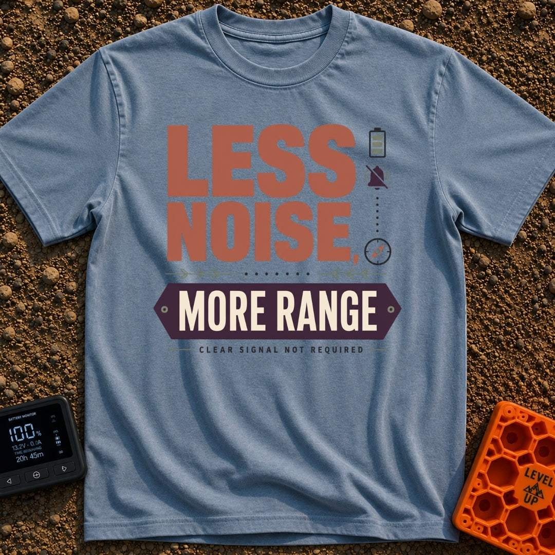 Less Noise More Range - T-Shirt in Blue Jean - The artwork features the large typographic text "LESS NOISE, MORE RANGE"...