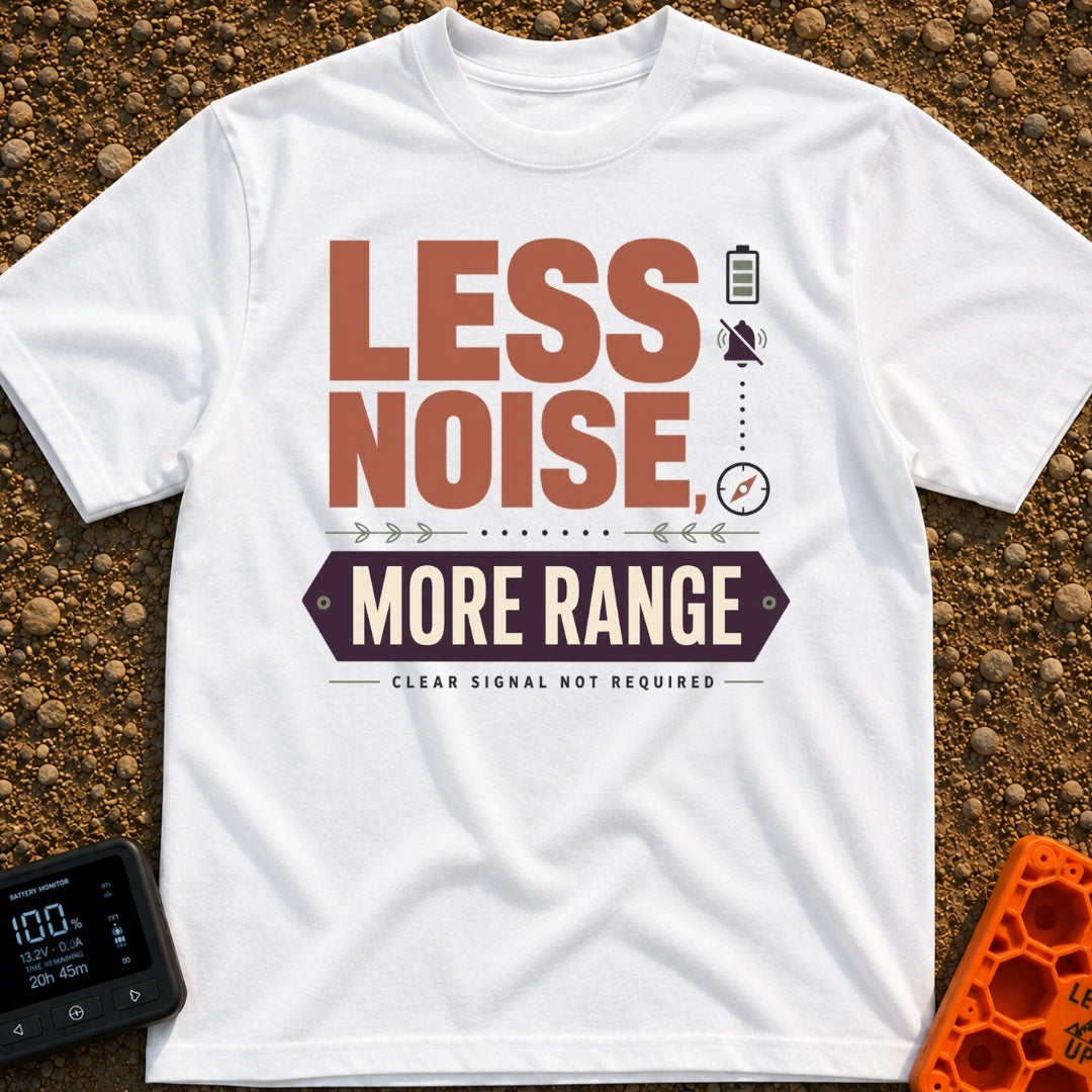 Less Noise More Range - T-Shirt in White - The artwork features the large typographic text "LESS NOISE, MORE RANGE" with...